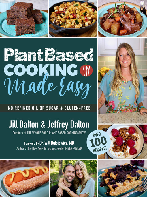 Title details for Plant Based Cooking Made Easy by Jill Dalton - Available